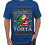 All I Want For Christmas Is A Torta, Ugly Christmas Sweater Unisex Men's T-Shirt