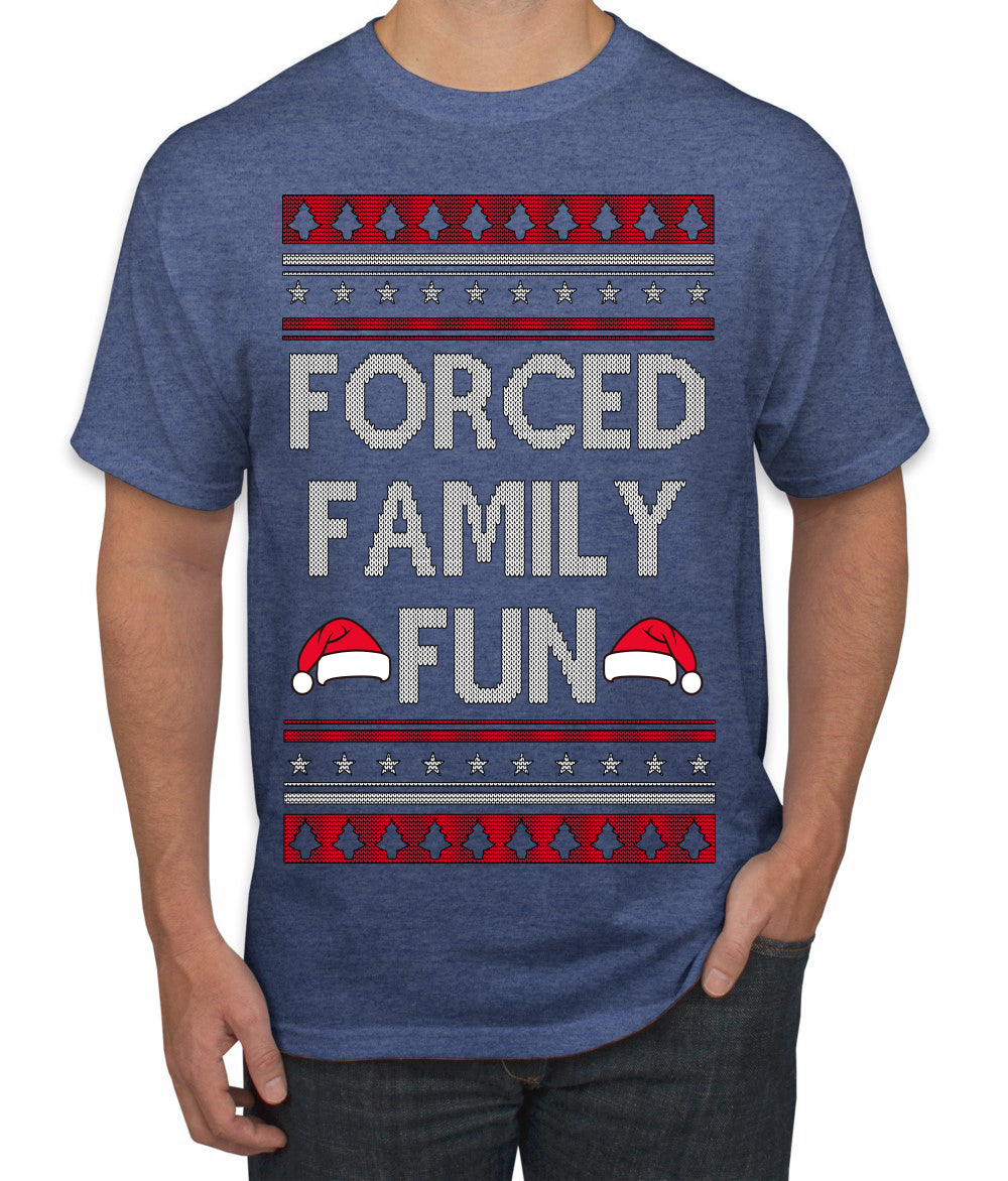 Forced Family Fun, Xmas Holiday Funny Ugly Christmas Sweater Men's T-Shirt