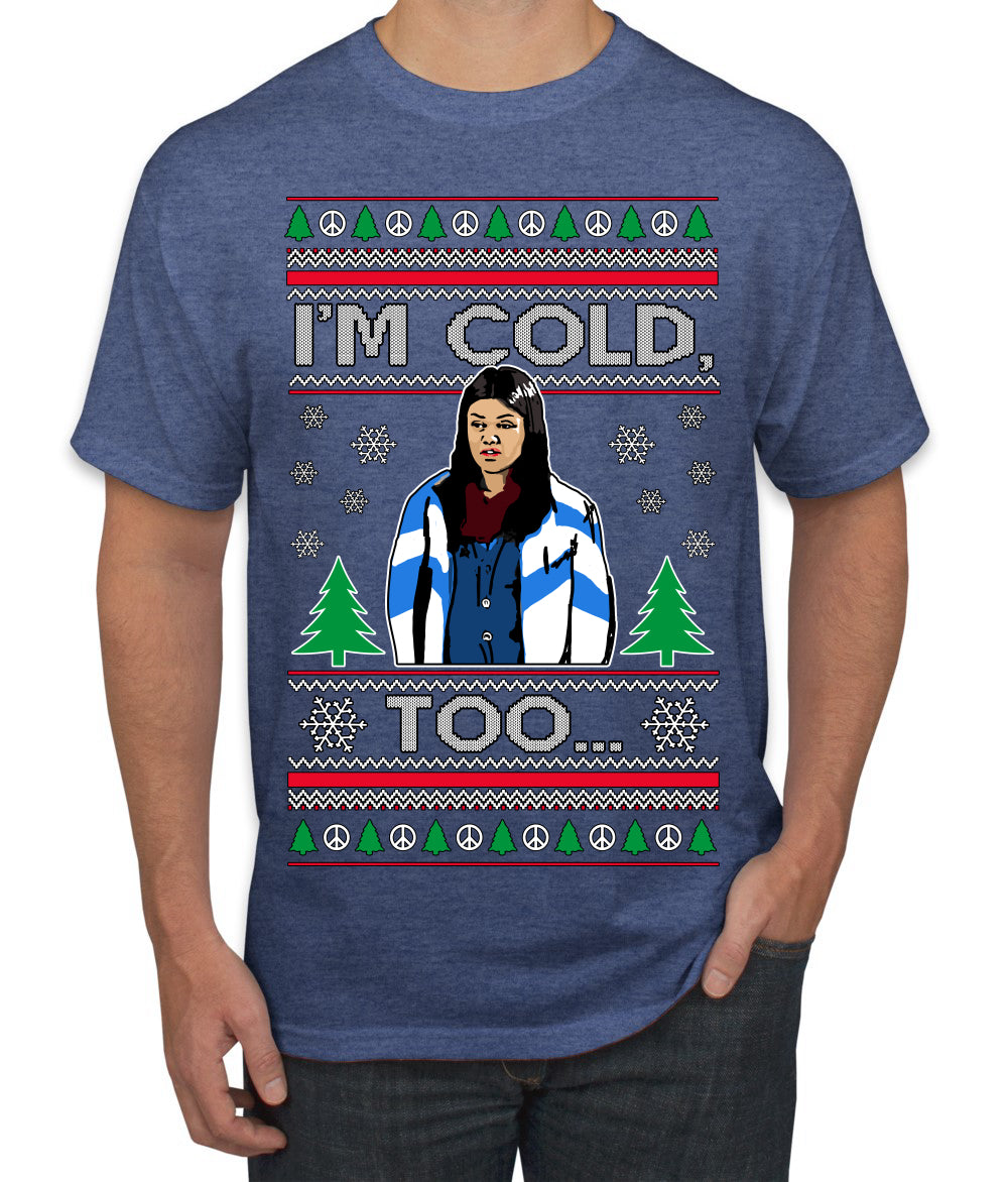 I'm Cold Too Funny Classic 70s Show Damn Jackie Ugly Christmas Sweater Men's T-Shirt