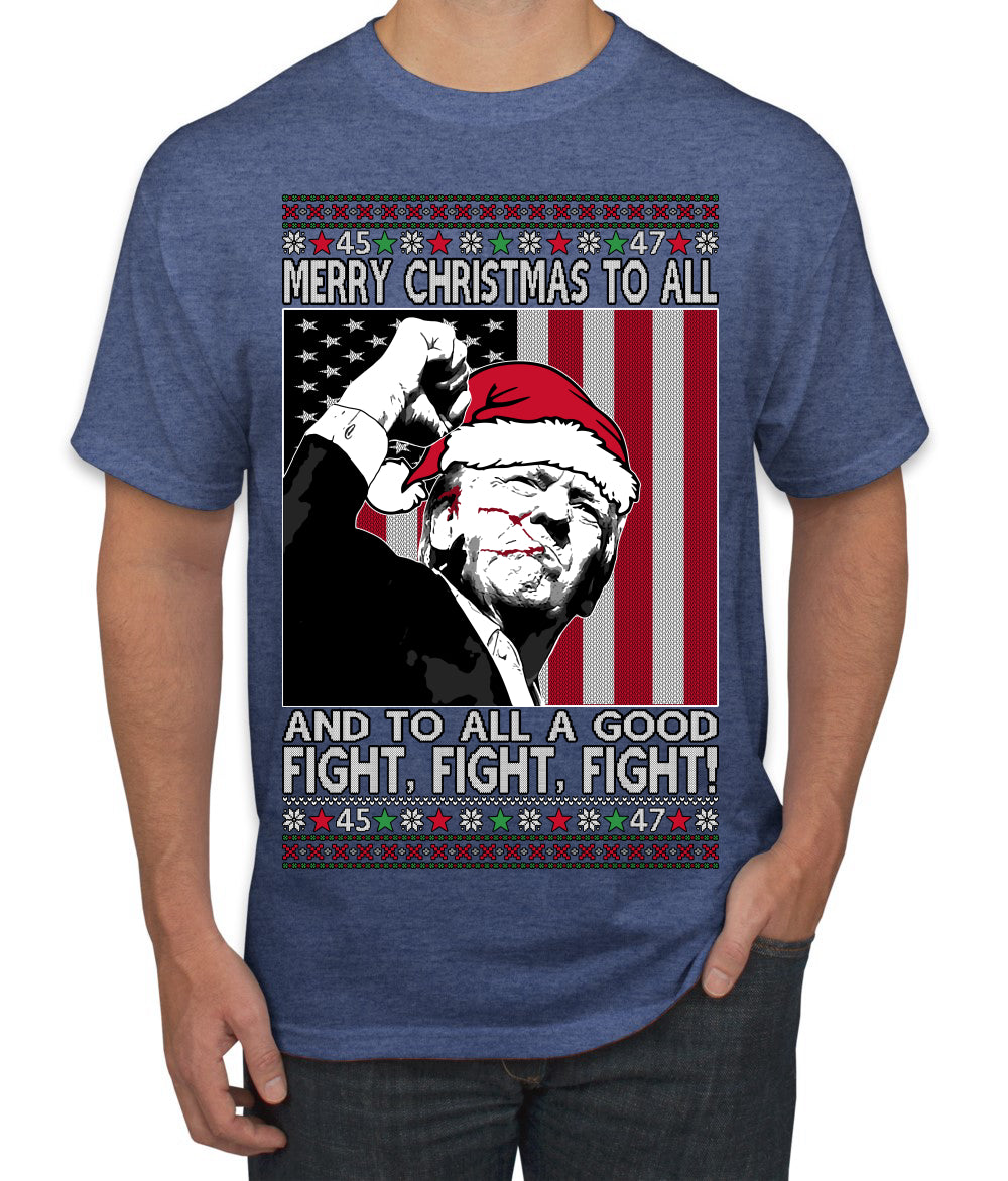 Merry Christmas to All a Good Fight | Santa Donald Trump Ugly Christmas Sweater Men's T-Shirt