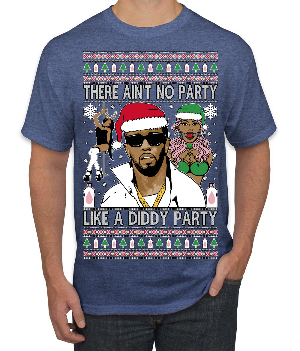 There Ain't No Party Like a Diddy Party Viral Music Meme Ugly Christmas Sweater Men's T-Shirt