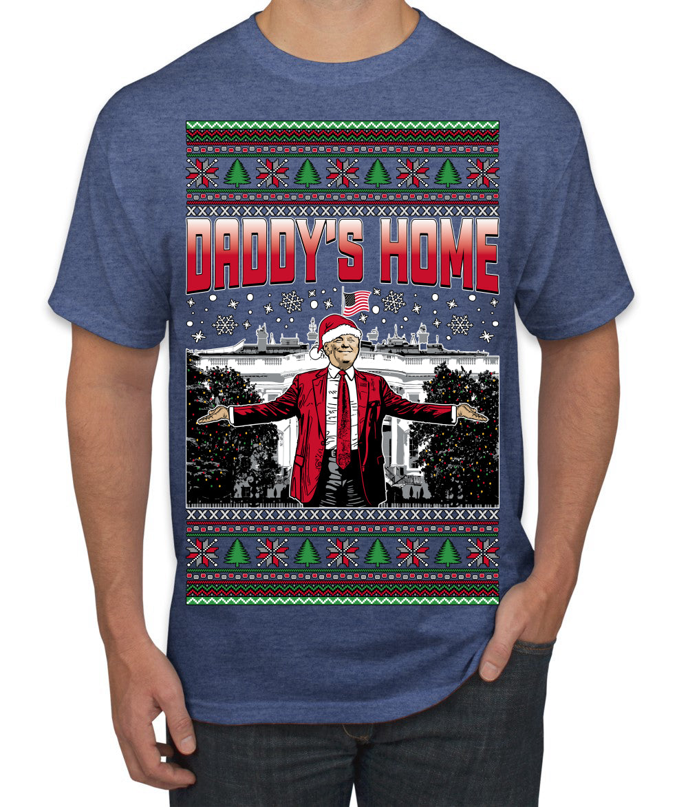 Daddy's Home Red Suit, I'll Be Home for Christmas | Funny Santa Clause President Donald Trump Ugly Christmas Sweater Men's T-Shirt