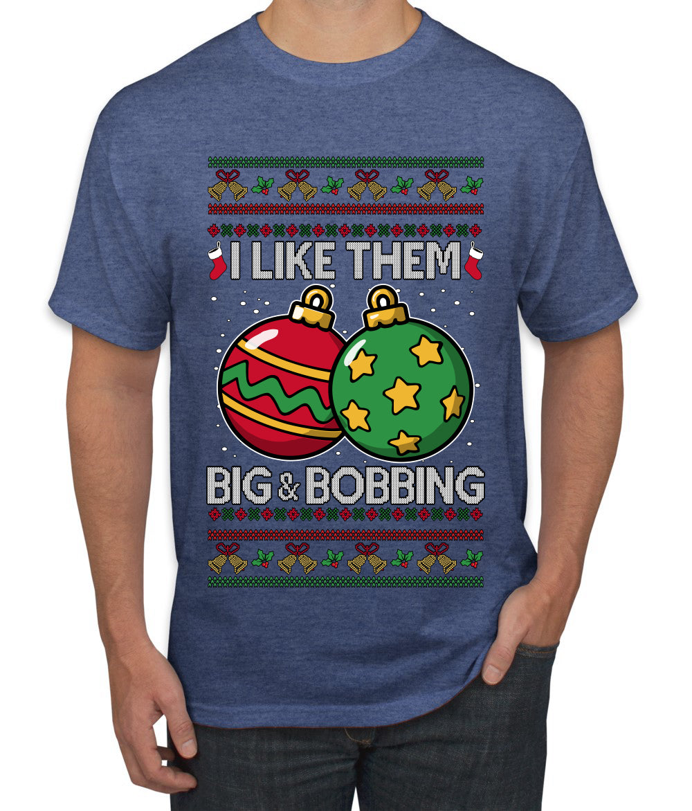 Big and Bobbing, Funny Ugly Christmas Sweater Unisex Men's T-Shirt