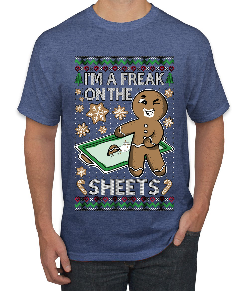 I'm A Freak On The Sheets, Ugly Christmas Sweater Unisex Men's T-Shirt