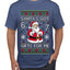 Santa's Got 6 7 Gifts For Me, Ugly Christmas Sweater Unisex Men's T-Shirt
