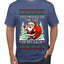 You Should See The Size Of My Sack Naughty Santa, Ugly Christmas Sweater Unisex Men's T-Shirt