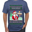 Ask Your Mom About My North Pole Naughty Santa, Ugly Christmas Sweater Unisex Men's T-Shirt