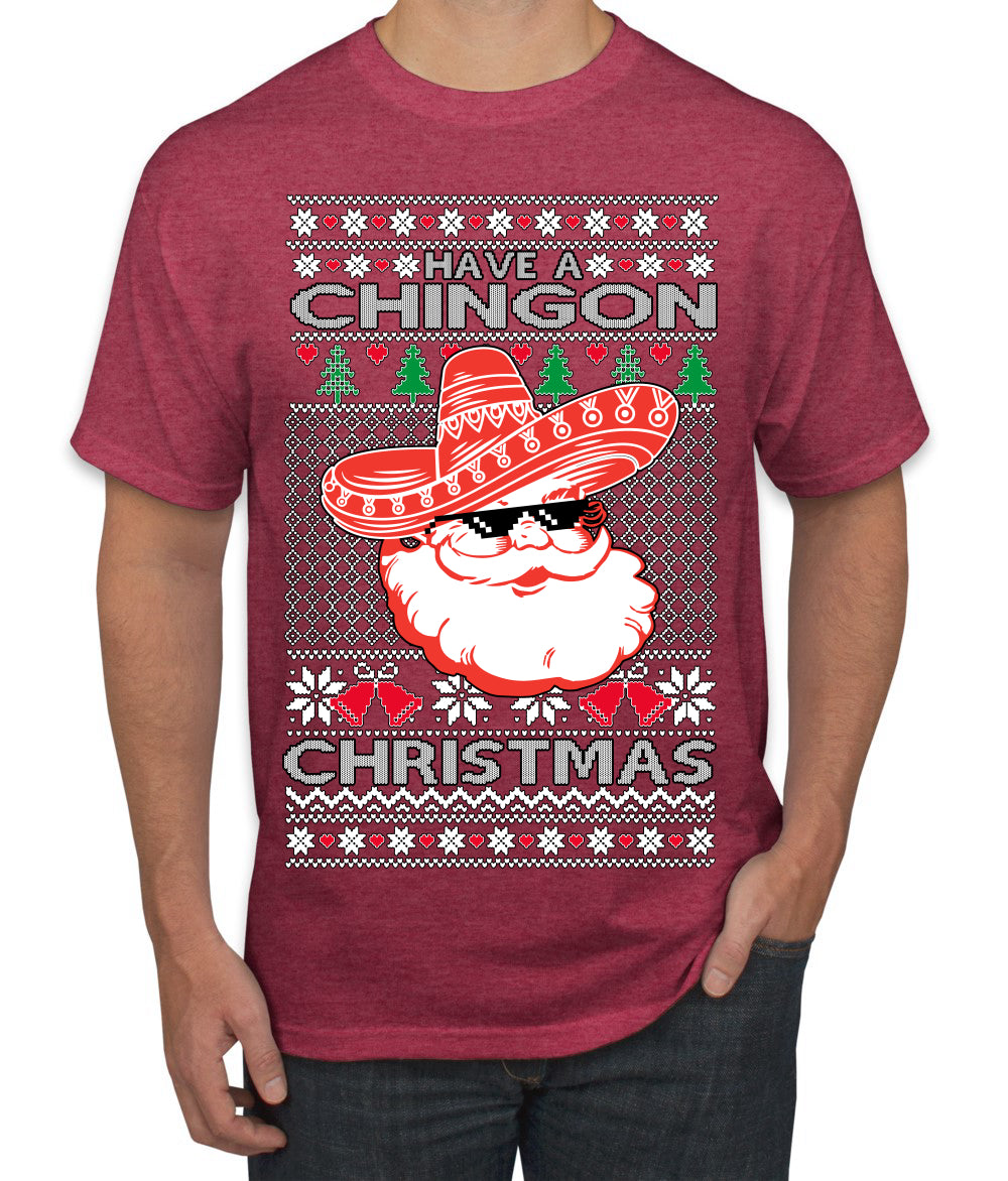 Have a Chingon Christmas Funny Spanish Saying Ugly Christmas Sweater Men's T-Shirt
