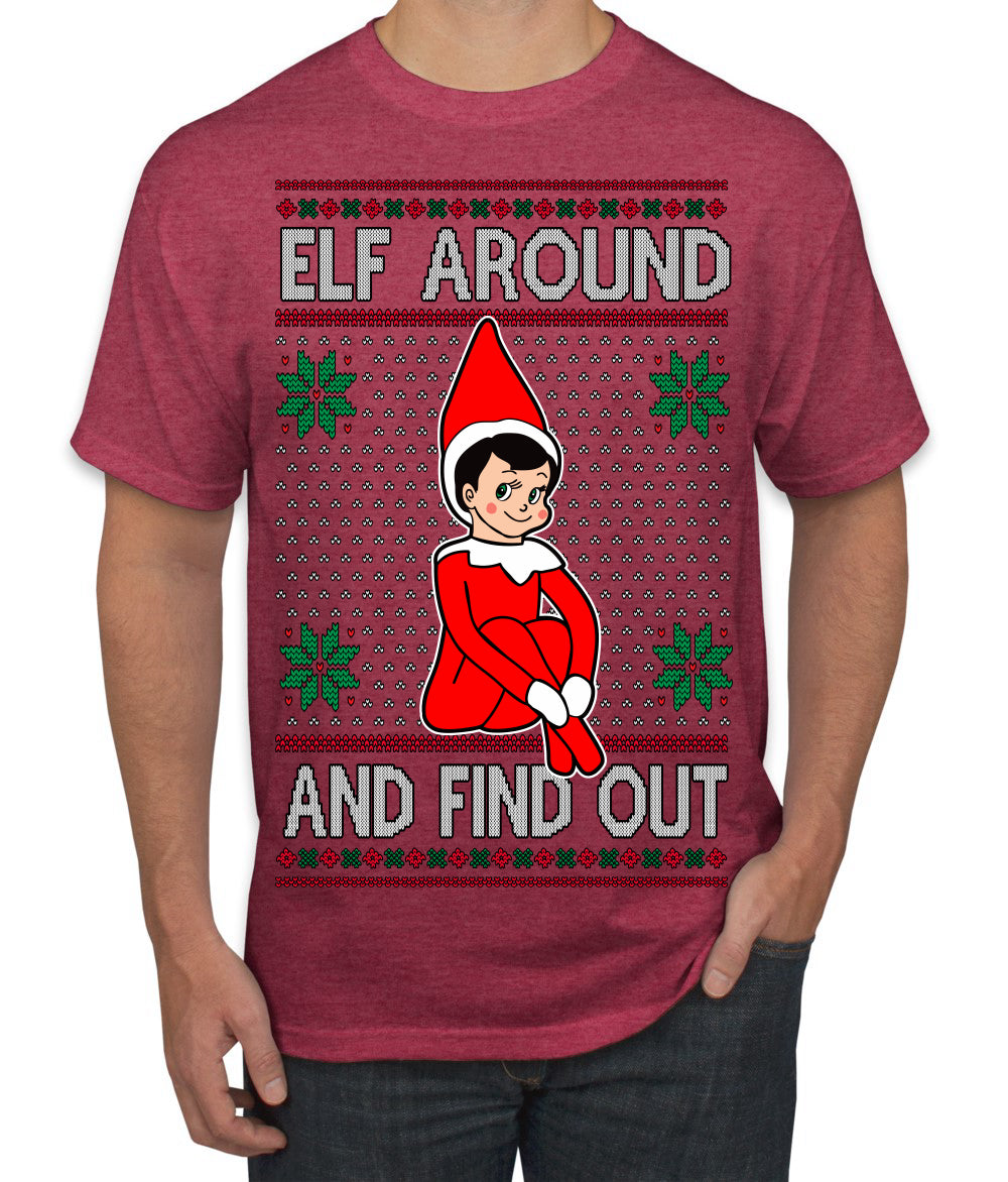 Elf Around and Find Out Funny Gift Toy on a Shelf, Classic Viral Winter Holidays Xmas Meme Ugly Christmas Sweater Men's T-Shirt