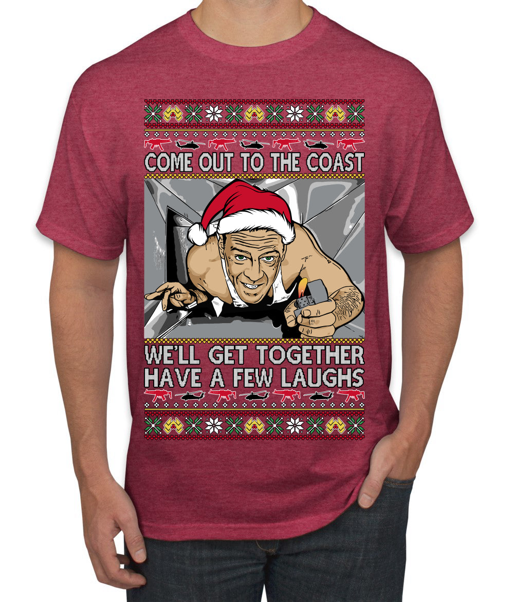 Come Out to the Coast Have a Few Laughs Die Hard McClane Ugly Christmas Sweater Men's T-Shirt