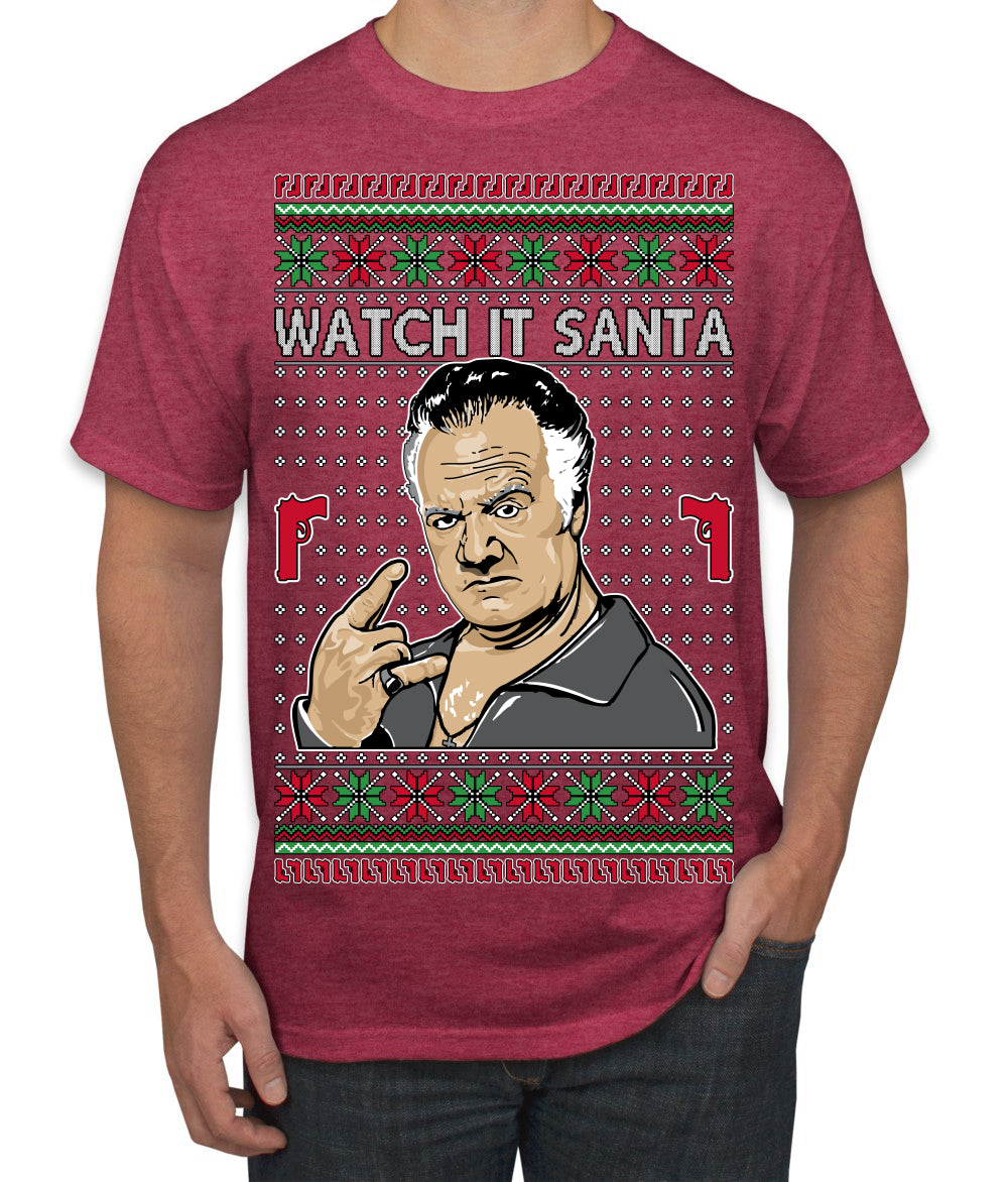 Watch It Santa Funny Paulie Italian Mafia TV Show Ugly Christmas Sweater Men's T-Shirt