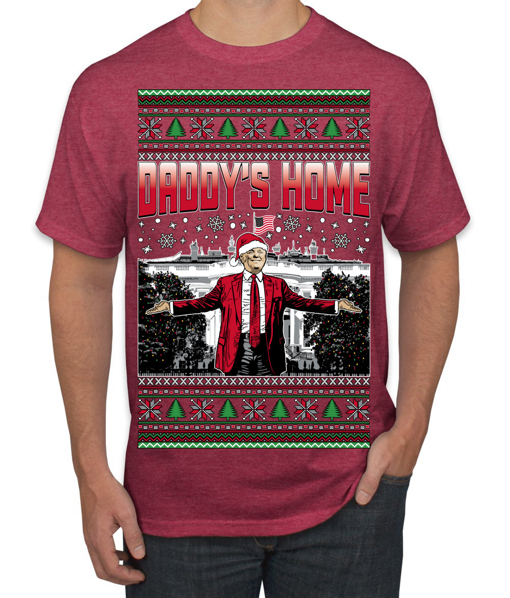 Daddy's Home Red Suit, I'll Be Home for Christmas | Funny Santa Clause President Donald Trump Ugly Christmas Sweater Men's T-Shirt