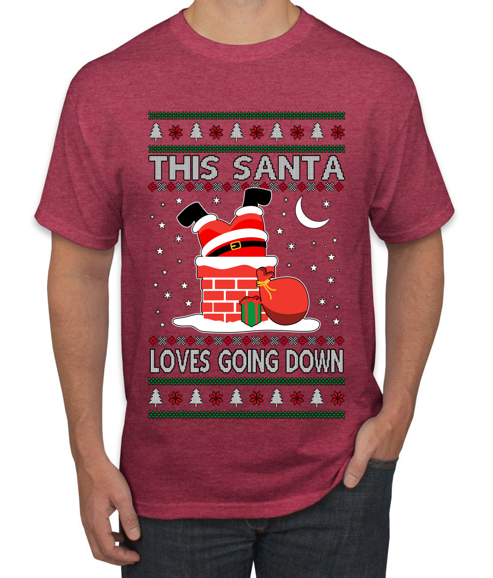 This Santa Loves going down, Funny dirty Humor, Ugly Christmas Sweater Men's T-Shirt
