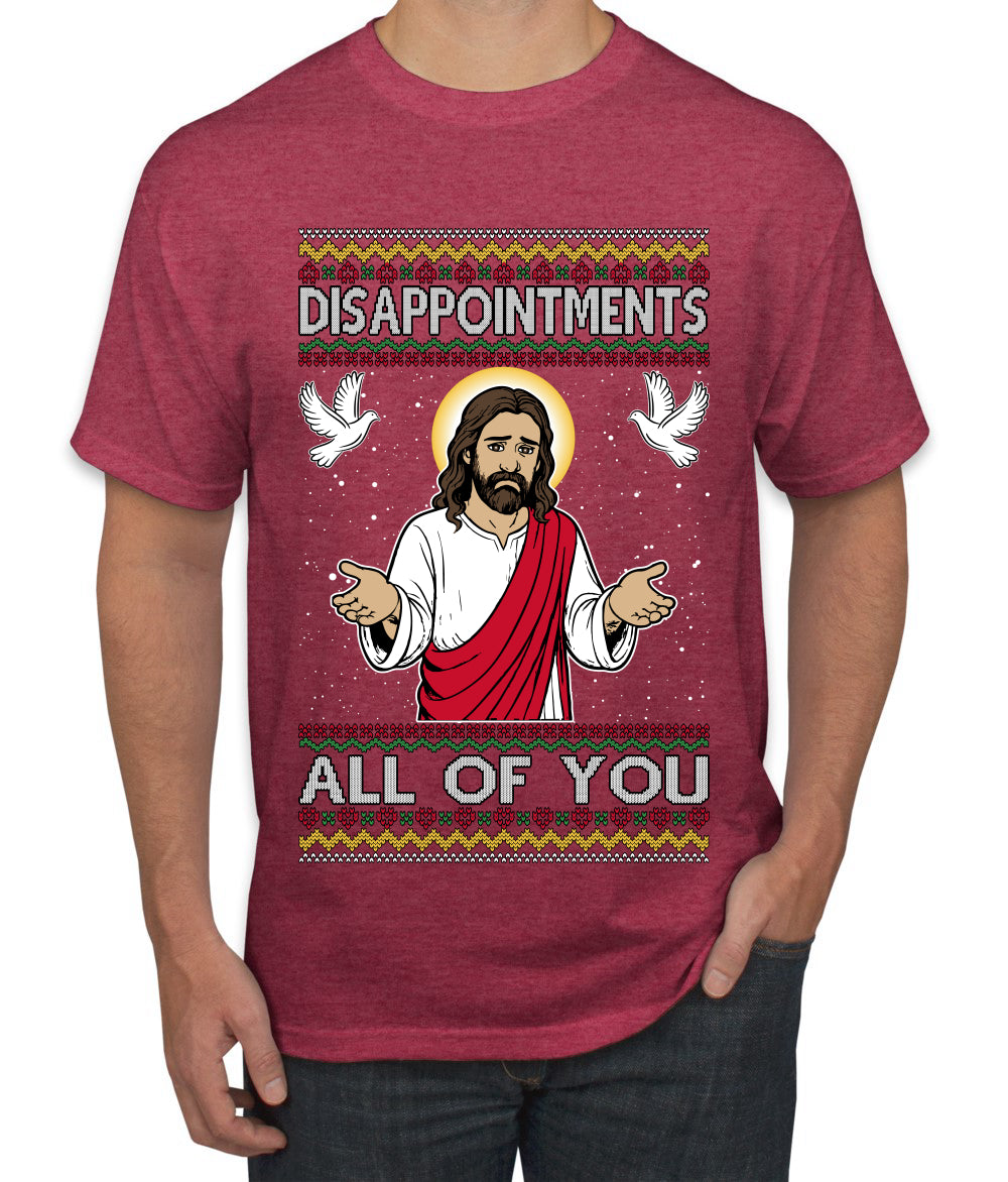 Disappointments All Of You Jesus, Ugly Christmas Sweater Unisex Men's T-Shirt