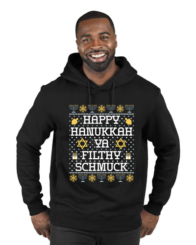 Happy Hanukkah Ya Filthy Schmuck, Ugly Christmas Sweater Unisex Premium Graphic Hoodie Sweatshirt