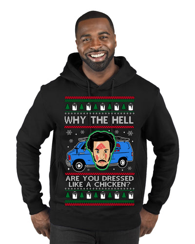 Why the Hell are You Dressed Like a Chicken? Funny Movie Ugly Christmas Sweater Premium Graphic Hoodie Sweatshirt