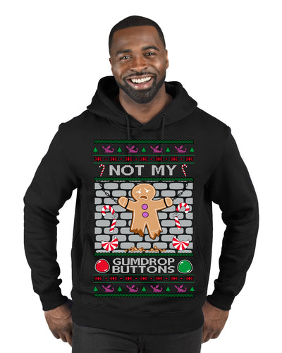 Not My Gumdrop Buttons Funny Classic Movie Quote Ugly Christmas Sweater Premium Graphic Hoodie Sweatshirt