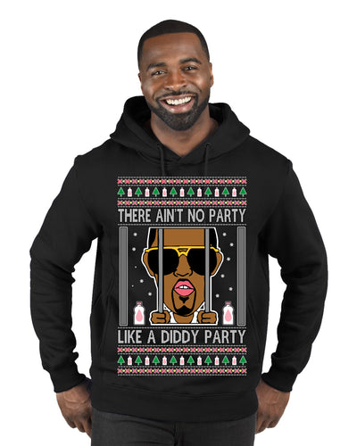 There Ain't No Party Like a Diddy Party Funny Classic Ugly Christmas Sweater Premium Graphic Hoodie Sweatshirt