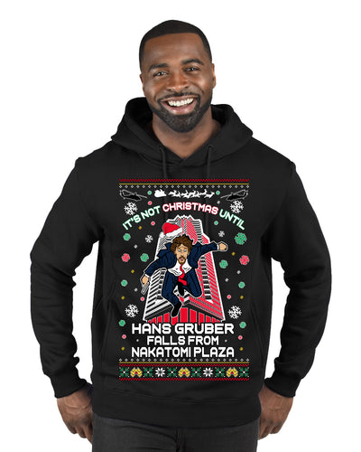 Not Christmas Until Hans Gruber Falls From Nakatomi Ugly Christmas Sweater Premium Graphic Hoodie Sweatshirt