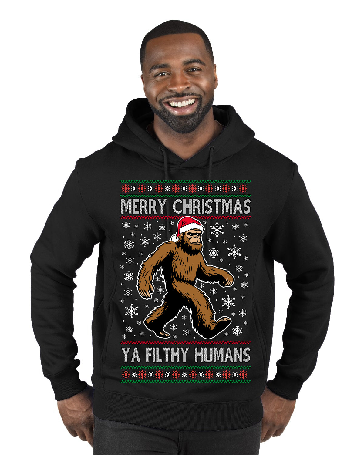Merry Christmas Ya Filthy Humans Funny Sasquatch Bigfoot Ugly Christmas Sweater Premium Graphic Hoodie Sweatshirt