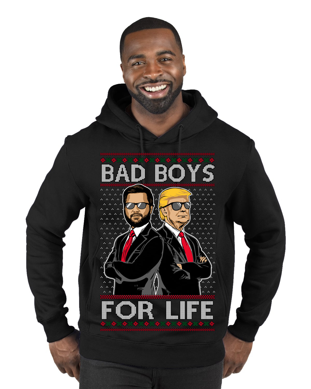 Bad Boys for Life Donald Trump JD Vance Funny 90s Movie Ugly Christmas Sweater Premium Graphic Hoodie Sweatshirt