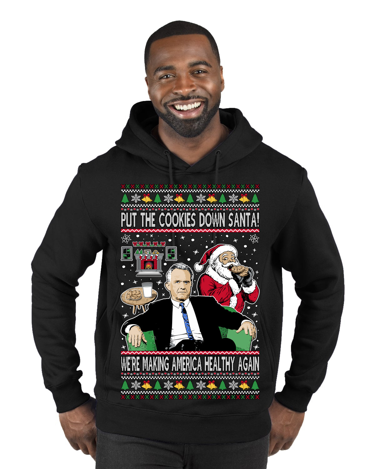 Put the Cookies Down Make America Healthy Again RFK Ugly Christmas Sweater Premium Graphic Hoodie Sweatshirt