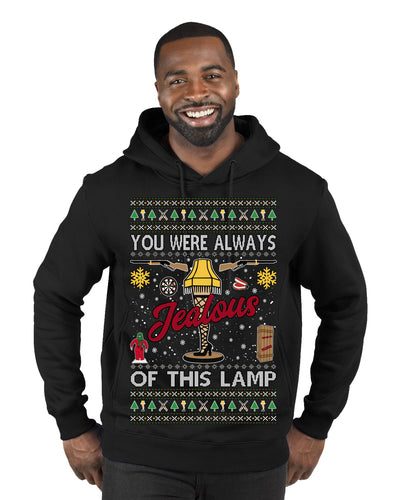 You Were Always Jealous Of This Lamp, Fra Gee Lay Classic 80s Xmas Movie Quote Fragile Leg Lamp Story Unisex Ugly Christmas Sweater Premium Graphic Hoodie Sweatshirt
