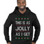 This Is As Jolly As I Get, Funny Humor, Ugly Christmas Sweater Premium Graphic Hoodie Sweatshirt