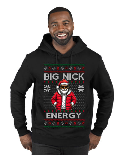 Big Nick Energy, Funny Humor, Ugly Christmas Sweater Premium Graphic Hoodie Sweatshirt