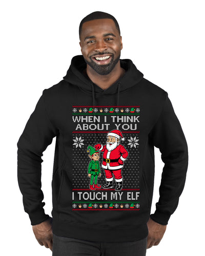 When I Think About You I Touch My Elf, Ugly Christmas Sweater Premium Graphic Hoodie Sweatshirt