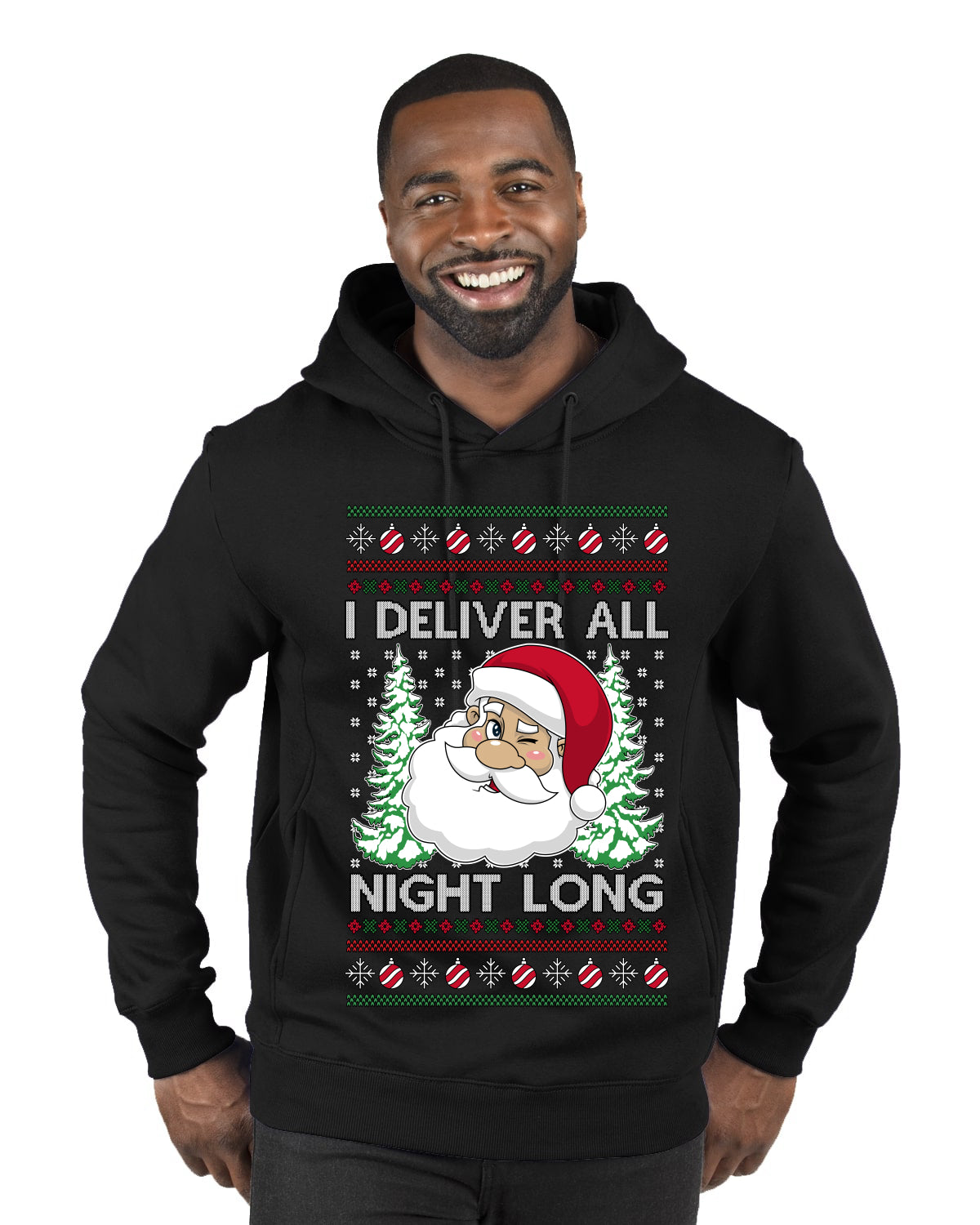 I Deliver All Night Long, Ugly Christmas Sweater Unisex Premium Graphic Hoodie Sweatshirt