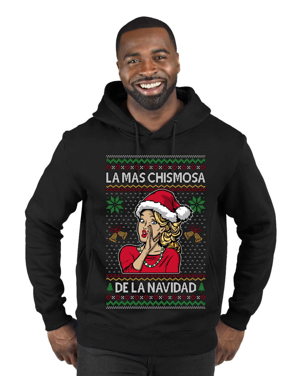 La Mas Chismosa De La Navidad, Ugly Christmas Sweater Unisex Premium Graphic Hoodie Sweatshirt