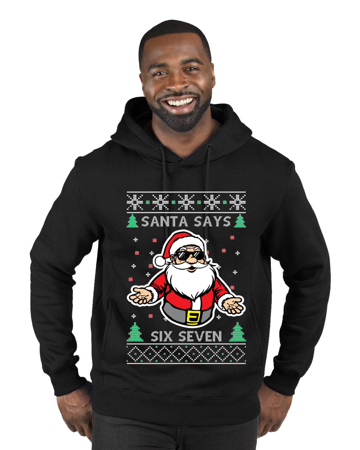 Santa Says 6 7 Meme, Ugly Christmas Sweater Unisex Premium Graphic Hoodie Sweatshirt