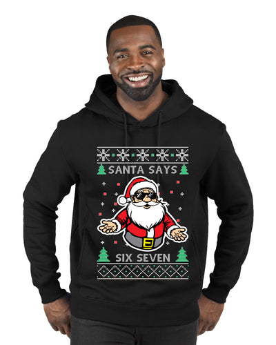 Santa Says 6 7 Meme, Ugly Christmas Sweater Unisex Premium Graphic Hoodie Sweatshirt