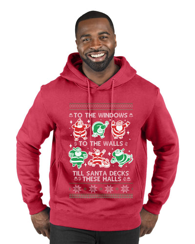 To The Windows To The Walls Till Santa Decks These Halls, Ugly Christmas Sweater Unisex Premium Graphic Hoodie Sweatshirt
