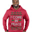 I Come in Peace Ugly Christmas Sweater Premium Graphic Hoodie Sweatshirt