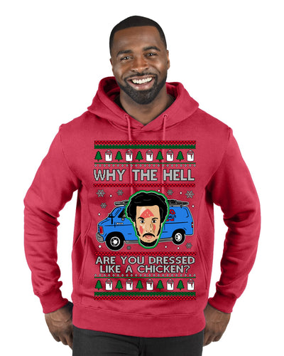 Why the Hell are You Dressed Like a Chicken? Funny Movie Ugly Christmas Sweater Premium Graphic Hoodie Sweatshirt