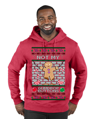 Not My Gumdrop Buttons Funny Classic Movie Quote Ugly Christmas Sweater Premium Graphic Hoodie Sweatshirt