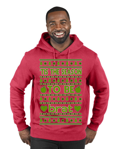 Tis the Season to Be Brat Green Text, Xmas Viral Meme Music Rave Concert Merch Ugly Christmas Sweater Premium Graphic Hoodie Sweatshirt