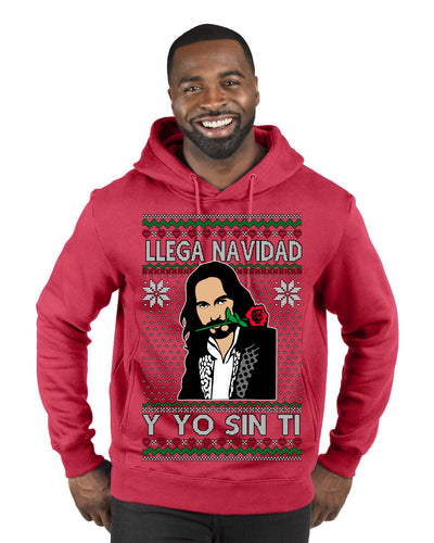 Llega Navidad Y Yo Sin Ti Christmas Is Coming Marco Ugly Christmas Sweater Premium Graphic Hoodie Sweatshirt