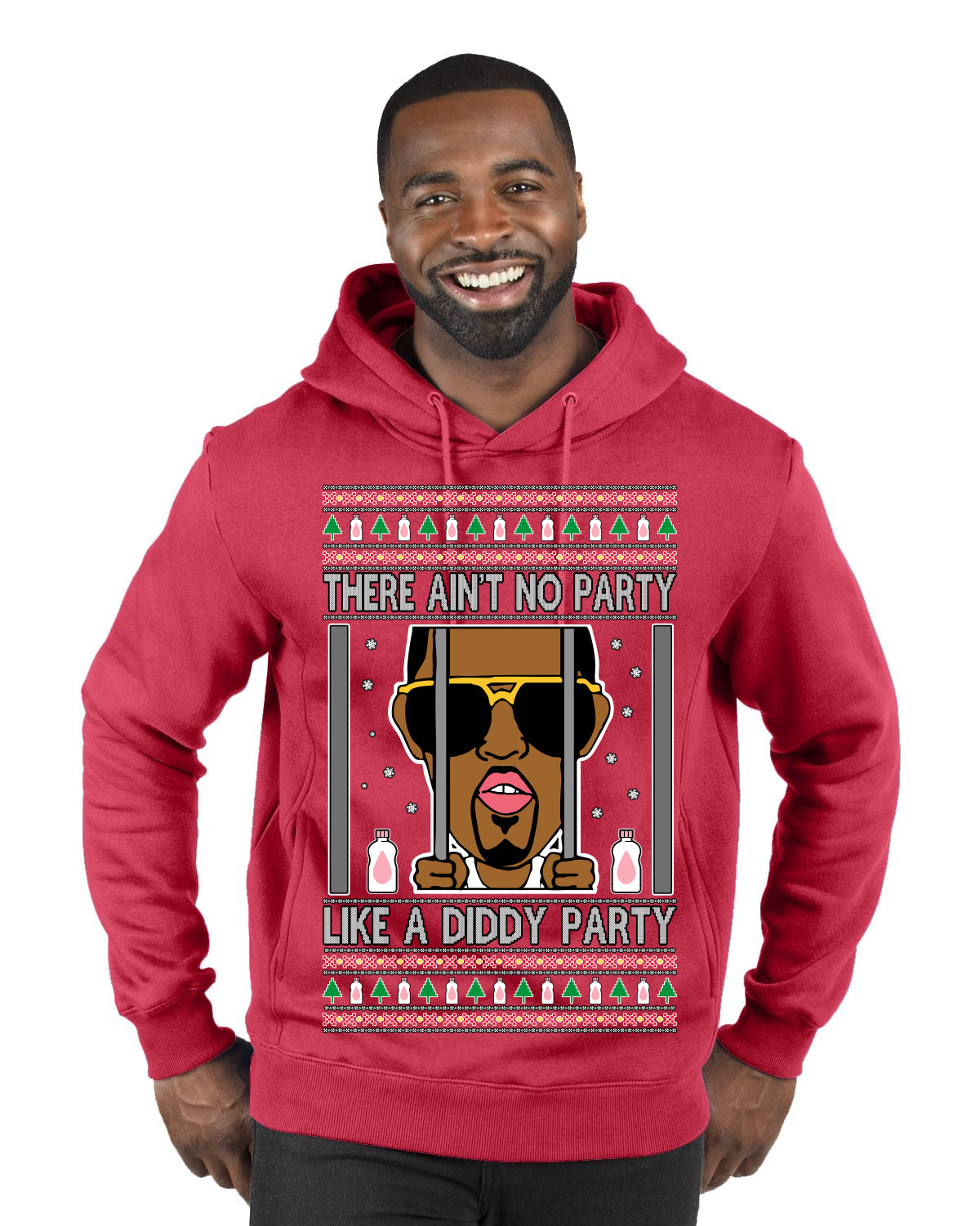 There Ain't No Party Like a Diddy Party Funny Classic Ugly Christmas Sweater Premium Graphic Hoodie Sweatshirt