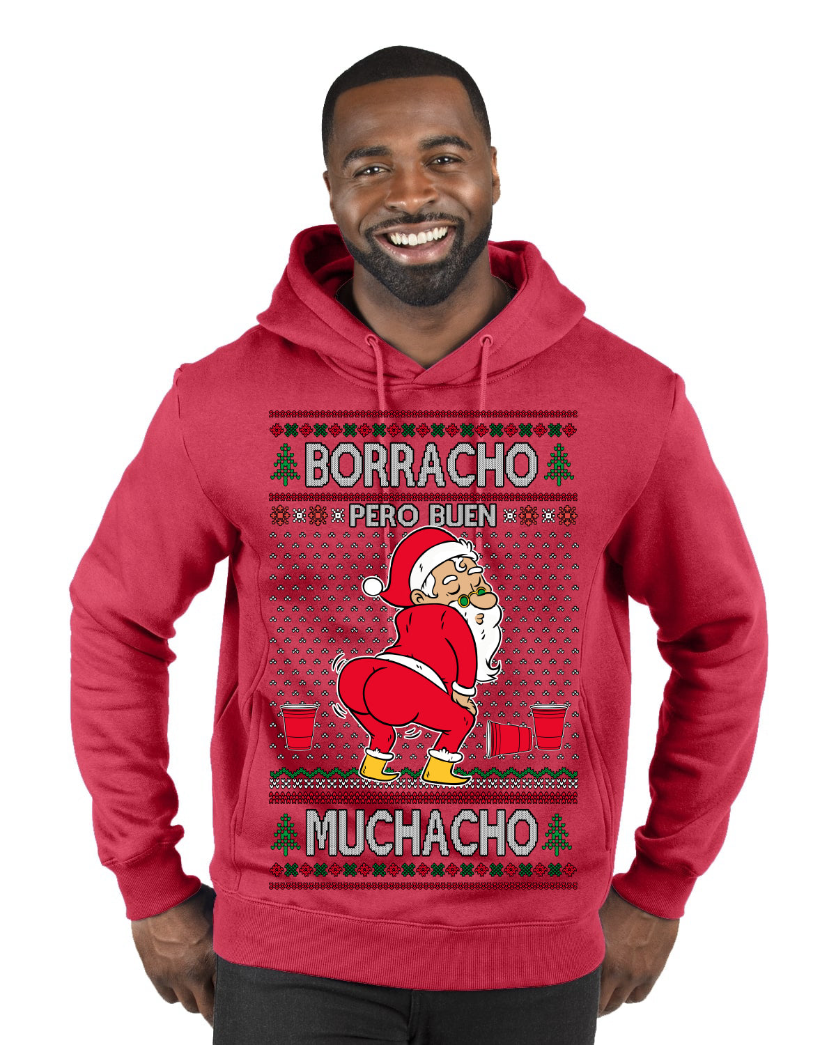 Borracho Pero Buen Muchacho Drunk But a Good Boy Funny Ugly Christmas Sweater Premium Graphic Hoodie Sweatshirt