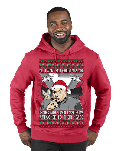 All I Want for Christmas are Sharks With Frickin Laser Beams Attached to their Heads Funny 90s 00s Comedy Movie Ugly Christmas Sweater Premium Graphic Hoodie Sweatshirt