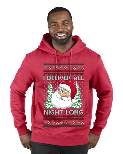 I Deliver All Night Long, Ugly Christmas Sweater Unisex Premium Graphic Hoodie Sweatshirt