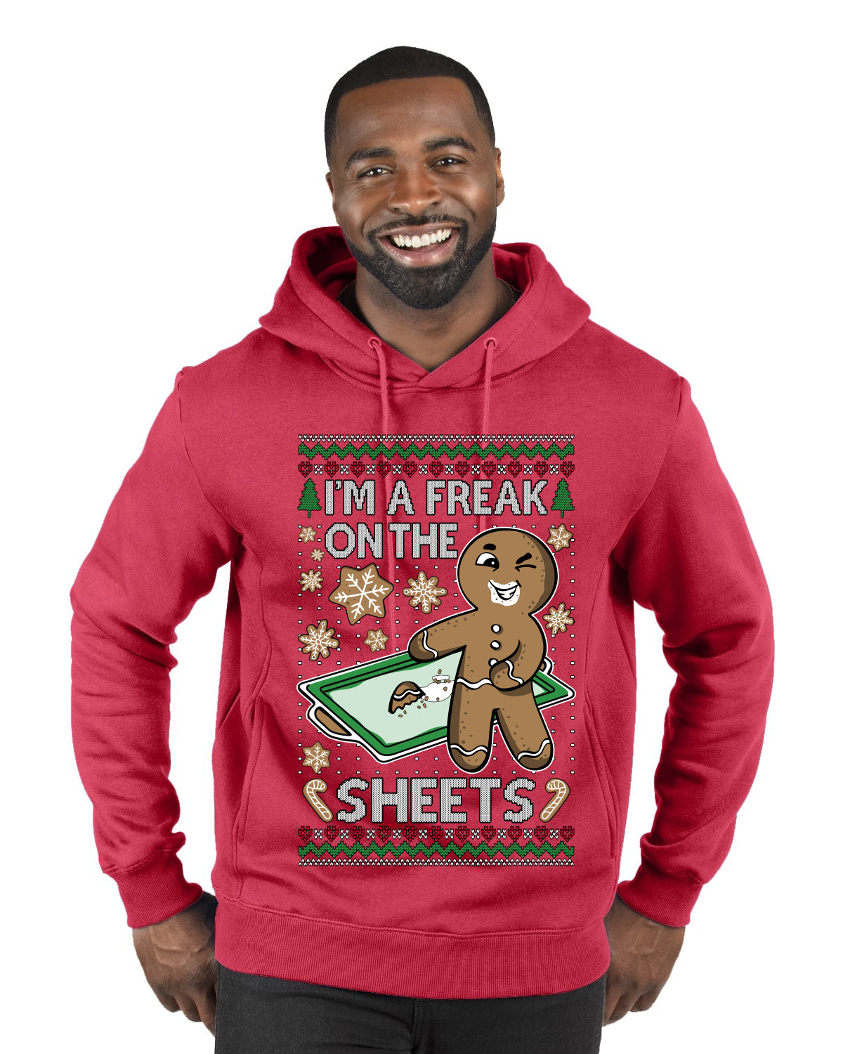 I'm A Freak On The Sheets, Ugly Christmas Sweater Unisex Premium Graphic Hoodie Sweatshirt