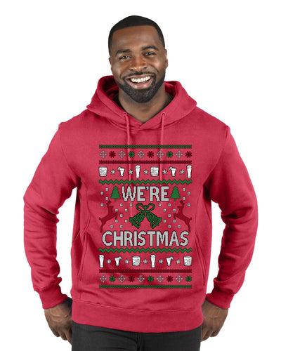We're Christmas, Ugly Christmas Sweater Unisex Premium Graphic Hoodie Sweatshirt