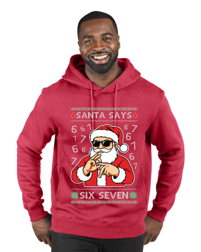 Santa Says 6 7 Numbers Meme, Ugly Christmas Sweater Unisex Premium Graphic Hoodie Sweatshirt