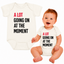 A Lot Going On at The Moment Pop Culture Baby Creeper Boys Girls Infant Bodysuit