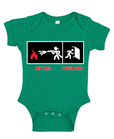 My Dad vs Your Dad Firefighter Gift Humor Baby Creeper Boys Girls Infant Bodysuit