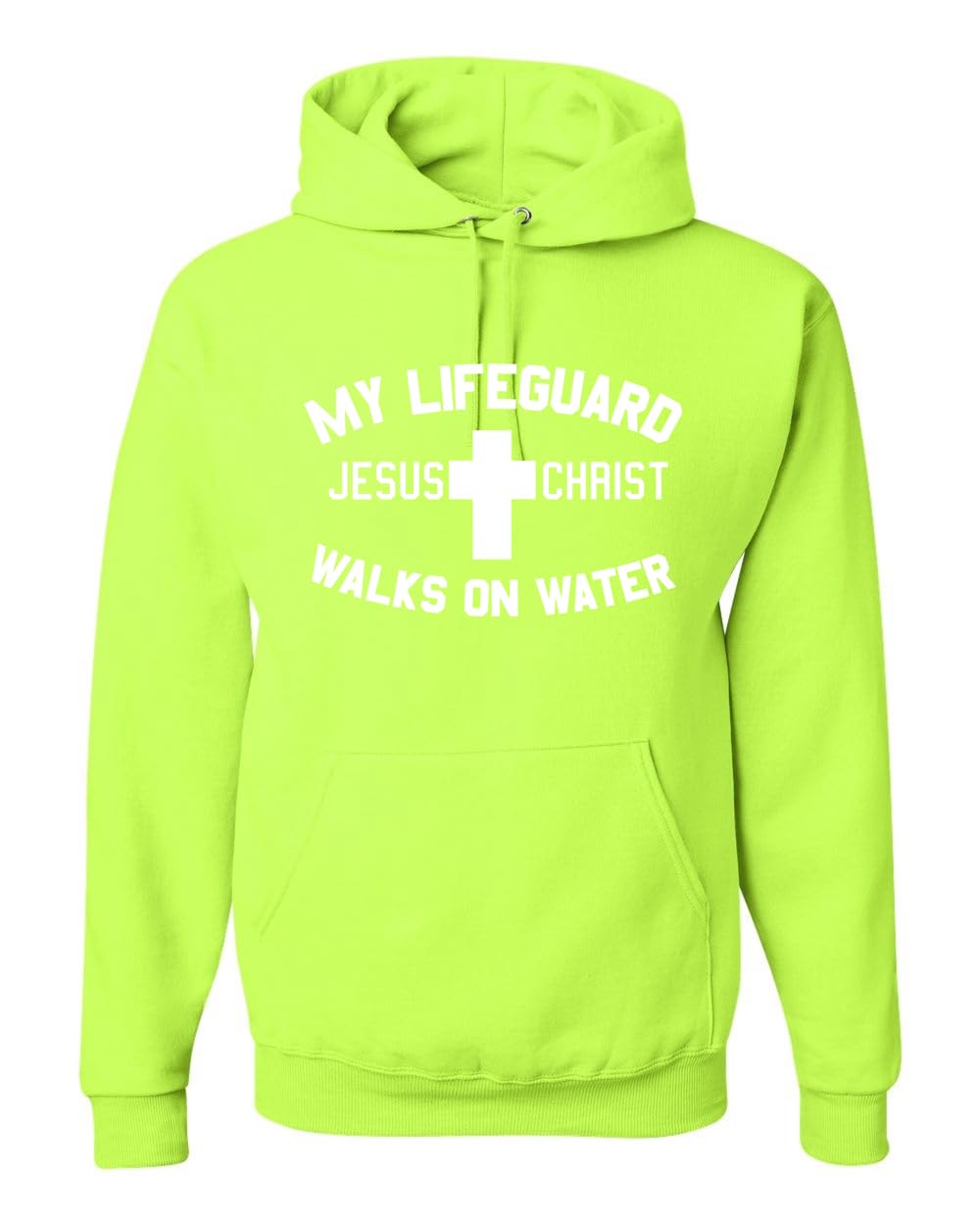 My Lifeguard Walks on Water Jesus Christ Bible Inspirational/Christian Unisex Hoodie Sweatshirt
